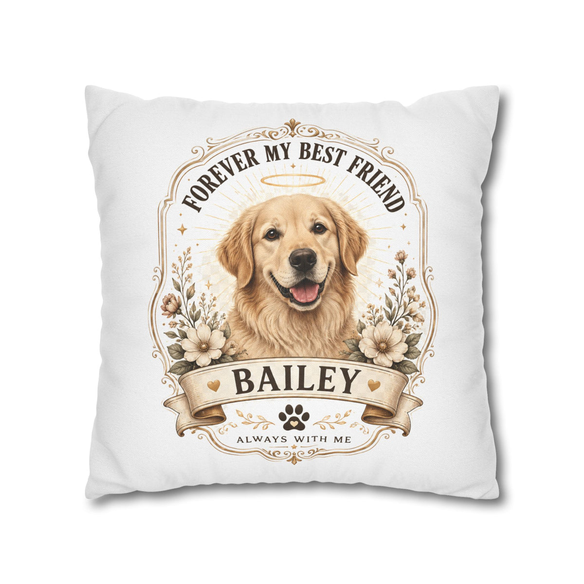 Milo Bailey Dog Dad Mom Golden Retriever Memorial Throw Pillow — "Forever My Best Friend" Personalized Bailey Pillowcase