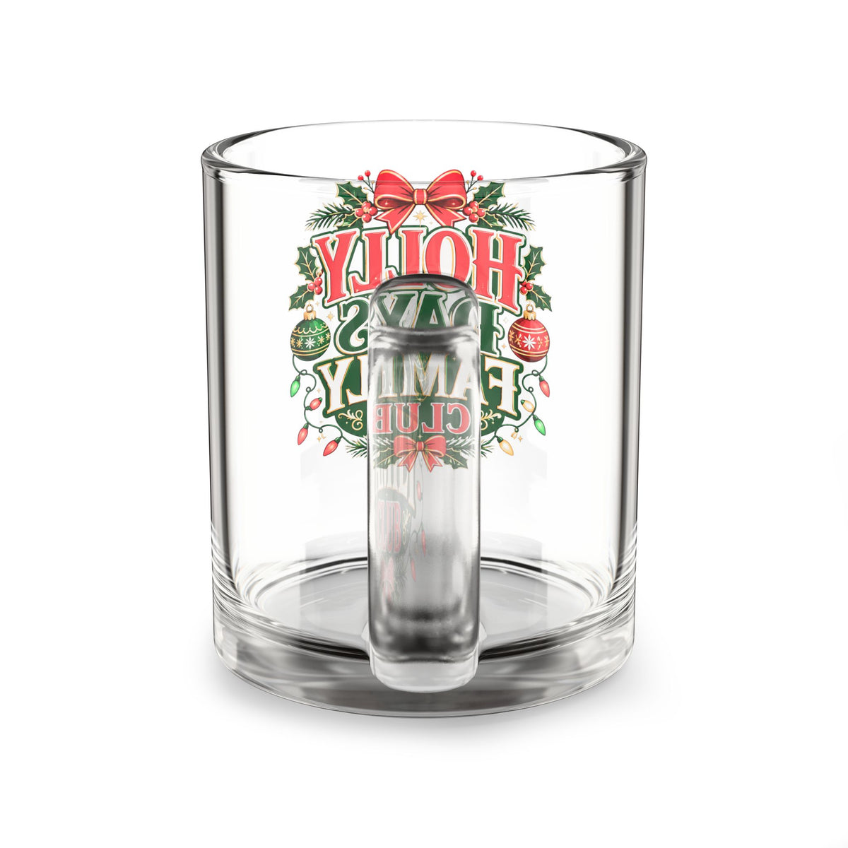Christmas Glass Mug 10 oz Holly Days Family Club Glass Mug — 10oz Christmas Holiday Coffee Cup