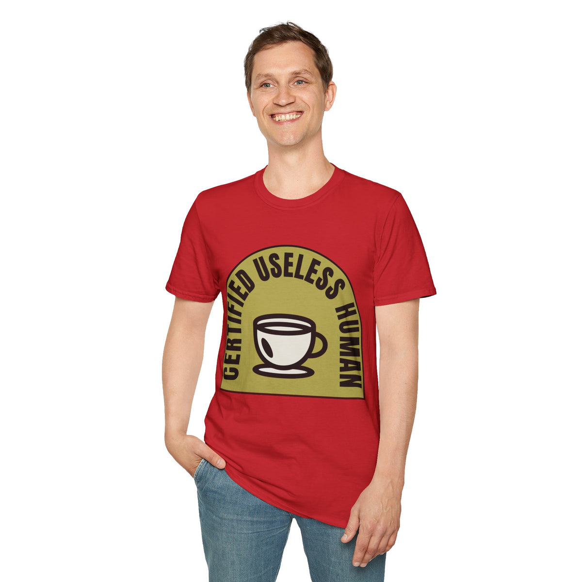 Certified Useless Human T-Shirt — Funny Coffee Lover Graphic Tee - Trending Now - August 2026