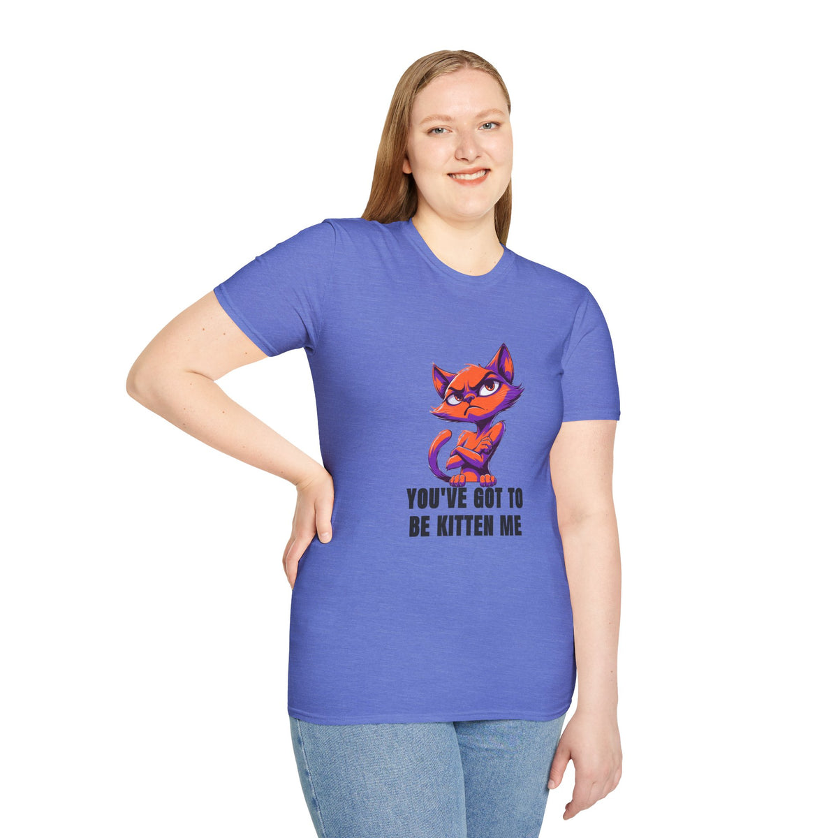 Kitten Me T‑Shirt — Funny Cat Graphic Tee with "You've Got to Be Kitten Me" - Trending Now - August 2026