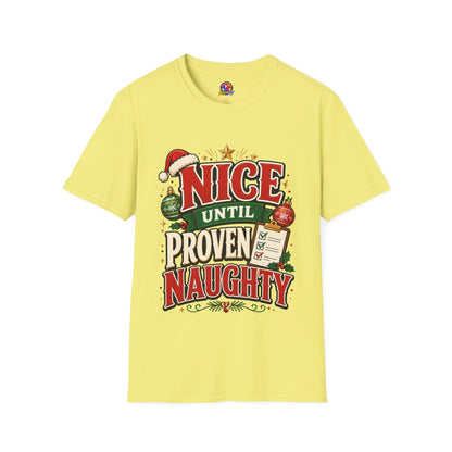 Christmas T-Shirt — "Nice Until Proven Naughty" Holiday Tee