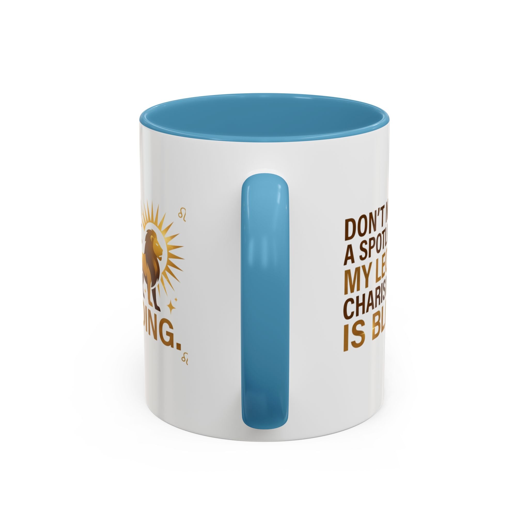 Leo Horoscope Coffee Mug — “My Leo Charisma Is Blinding” Accent Mug