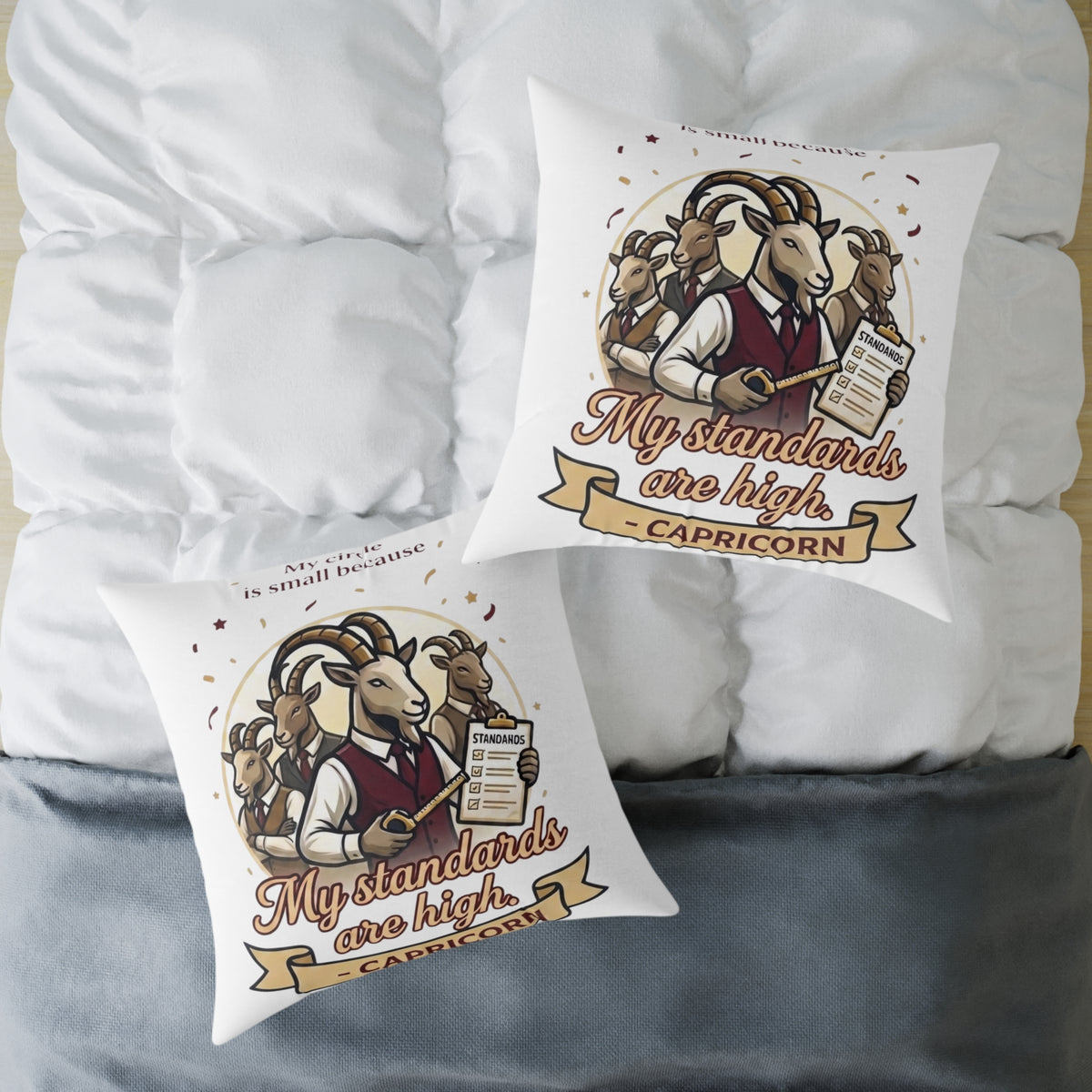 Capricorn Square Pillow — "My Standards Are High" Goat Illustration Decorative Throw Pillow