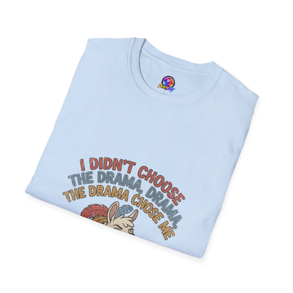 Funny And Witty Llama Drama Graphic T-Shirt — "I Didn’t Choose the Drama" Retro Design