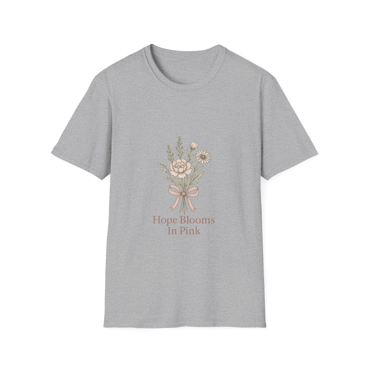 Floral Bouquet Tee — "Hope Blooms in Pain" Inspirational Graphic T-Shirt - Trending Now - October 2026