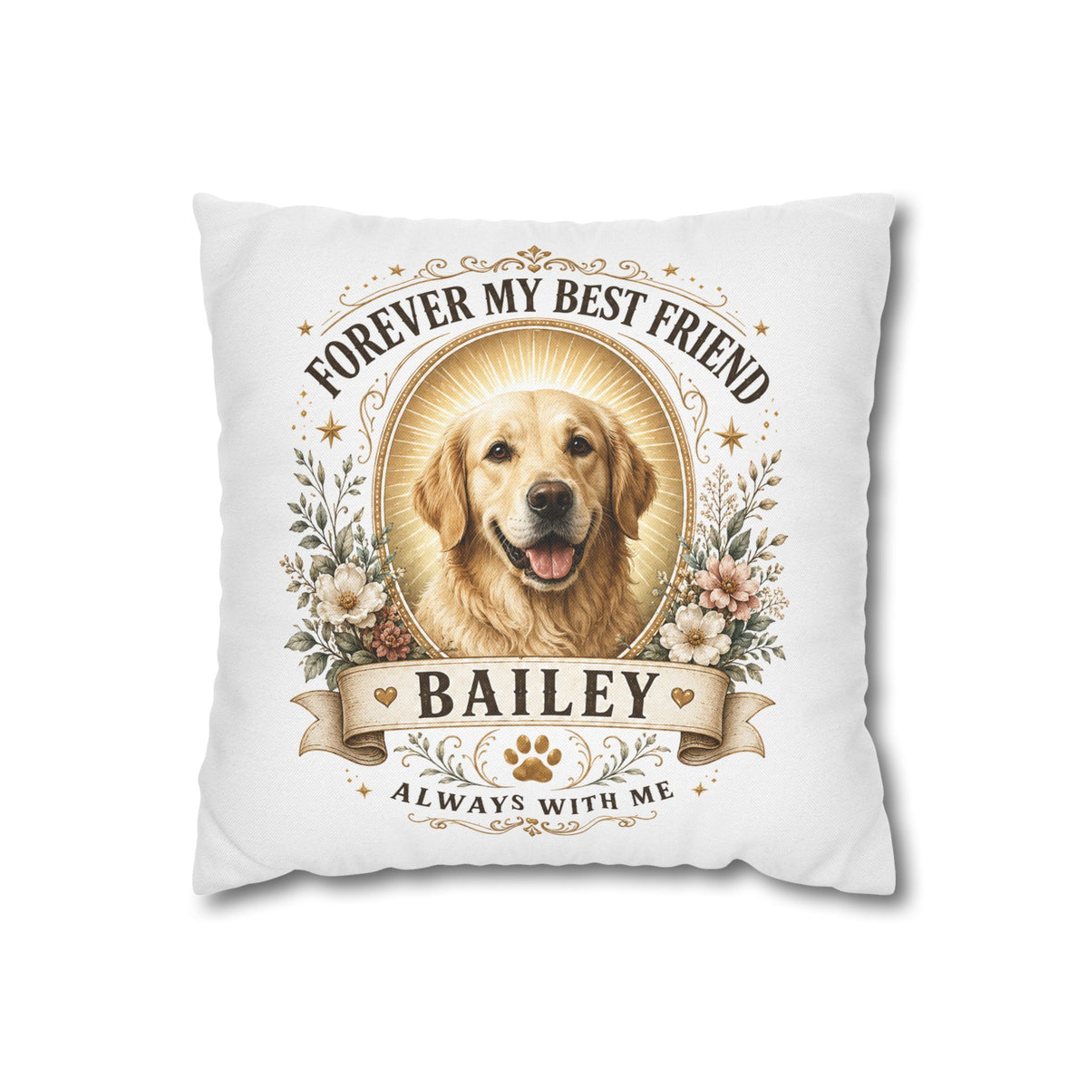 Forever My Best Friend Personalized Dog Photo Milo Bailey Dog Dad Mom Pillowcase — "Bailey" Memorial Throw Pillowcase