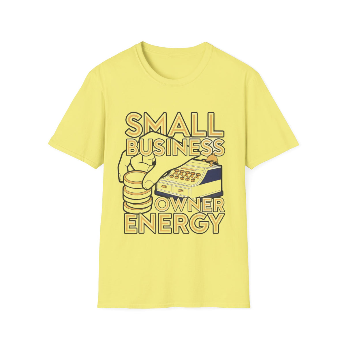 Small Business Owner Energy T-Shirt - Trending Now - August 2026