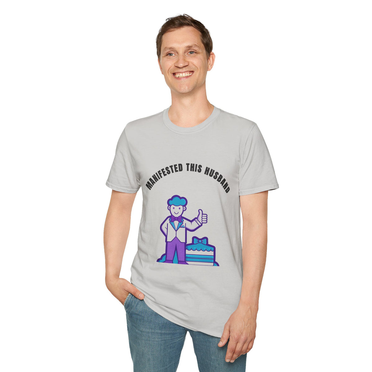 Manifested This Husband T-Shirt — Funny Couple Gift Tee - Trending Now - September 2026