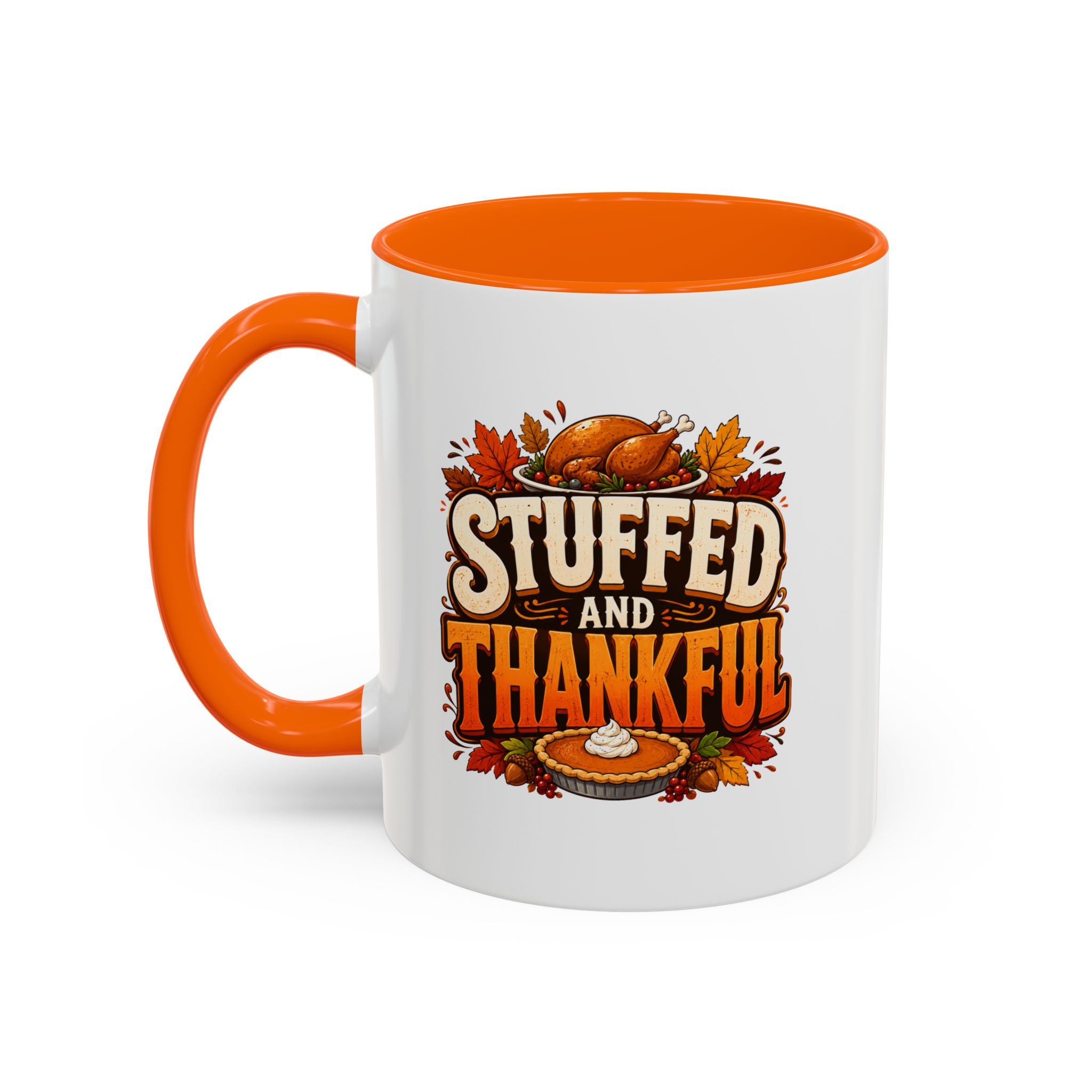 Thanksgiving Mug Stuffed and Thankful Thanksgiving Coffee Mug