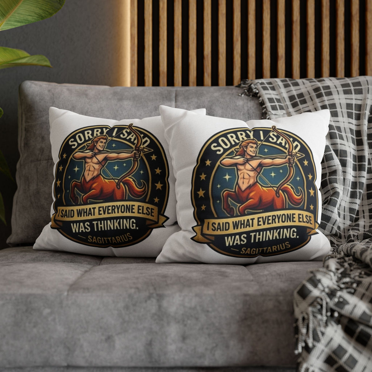 Sagittarius Throw Pillowcase— “Sorry I Said It” Zodiac Archer Decorative Pillowcase