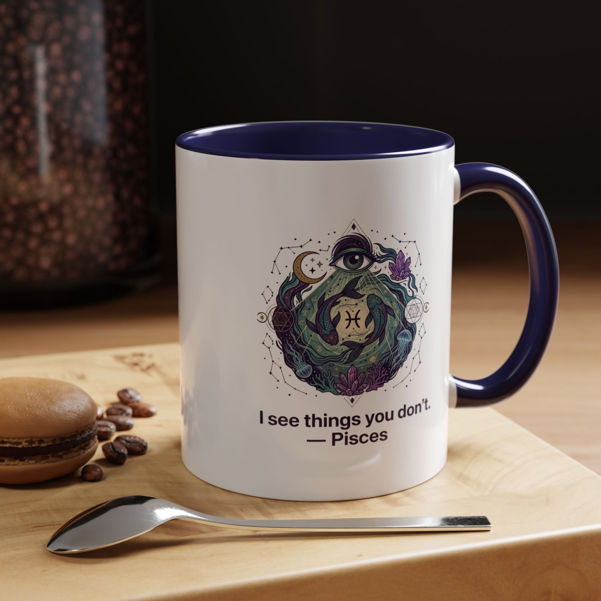 Pisces Zodiac Coffee Mug — "I See Things You Don’t" Accent Mug