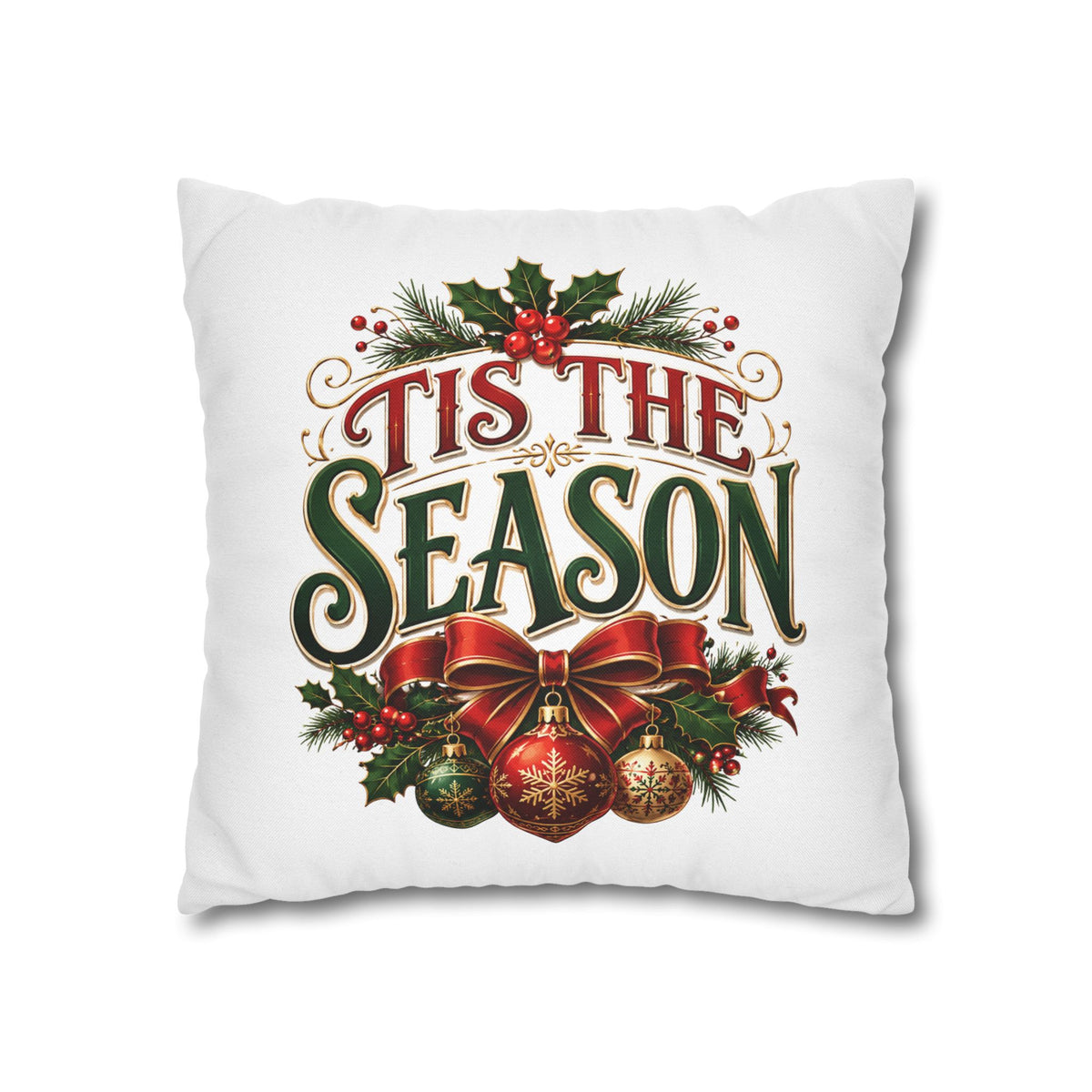 Tis The Season Christmas Pillowcase — Festive Holiday Throw Pillow Cover