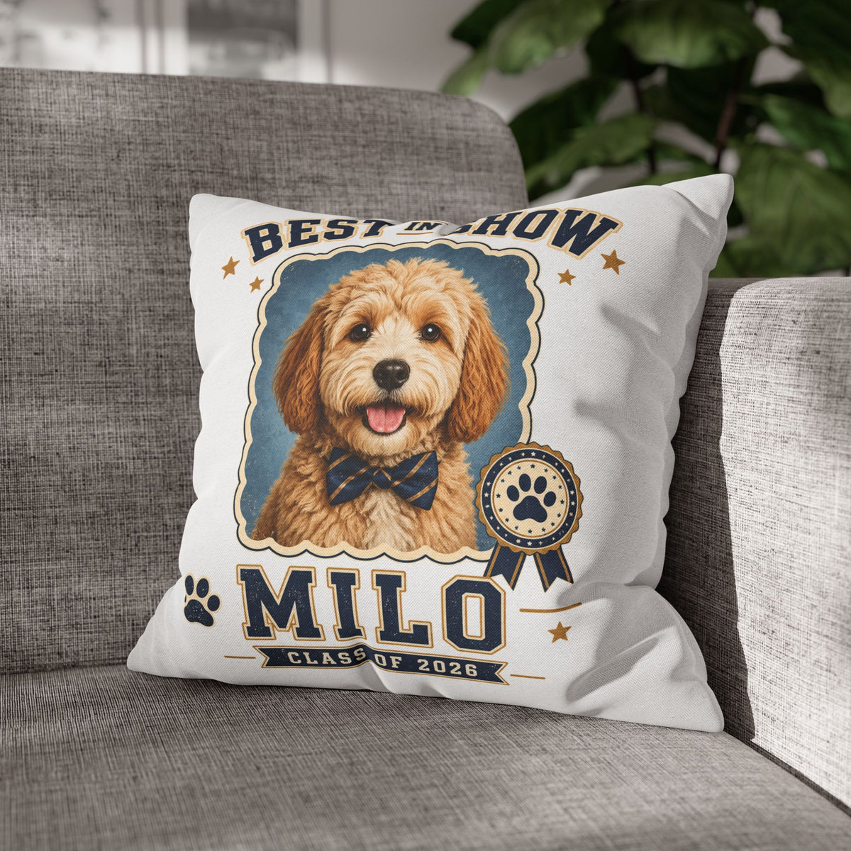 Best in Show Personalized Dog Pillowcase — "Milo" Pet Portrait Cushion (Class of 2026) Milo Bailey Dog Dad Mom
