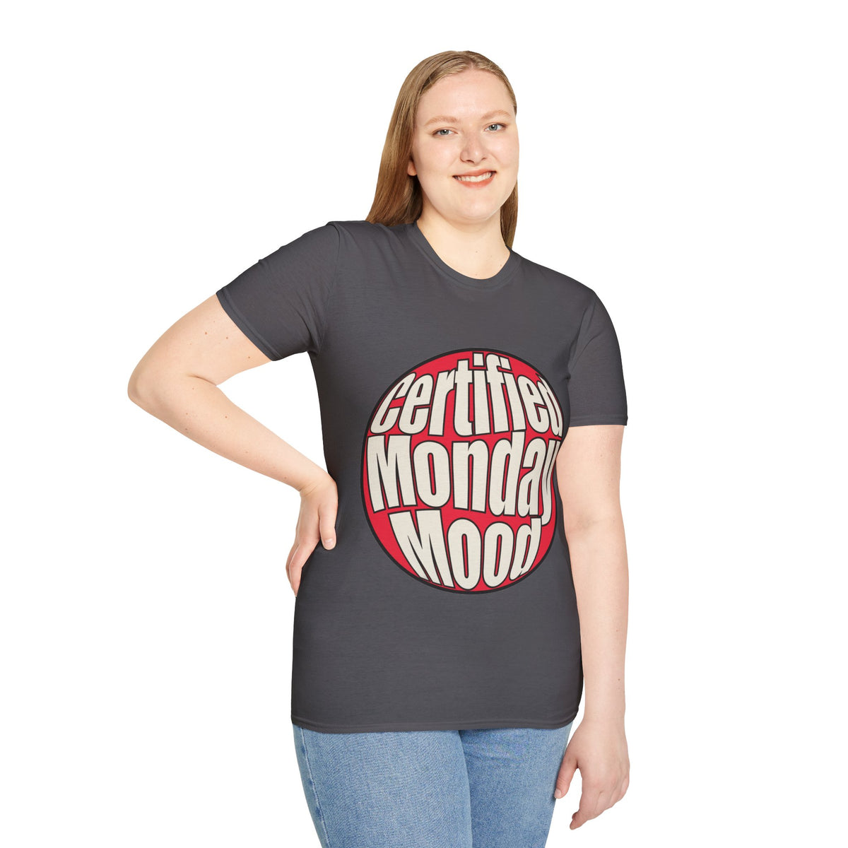 Certified Monday Mood T-Shirt - Trending Now - August 2026