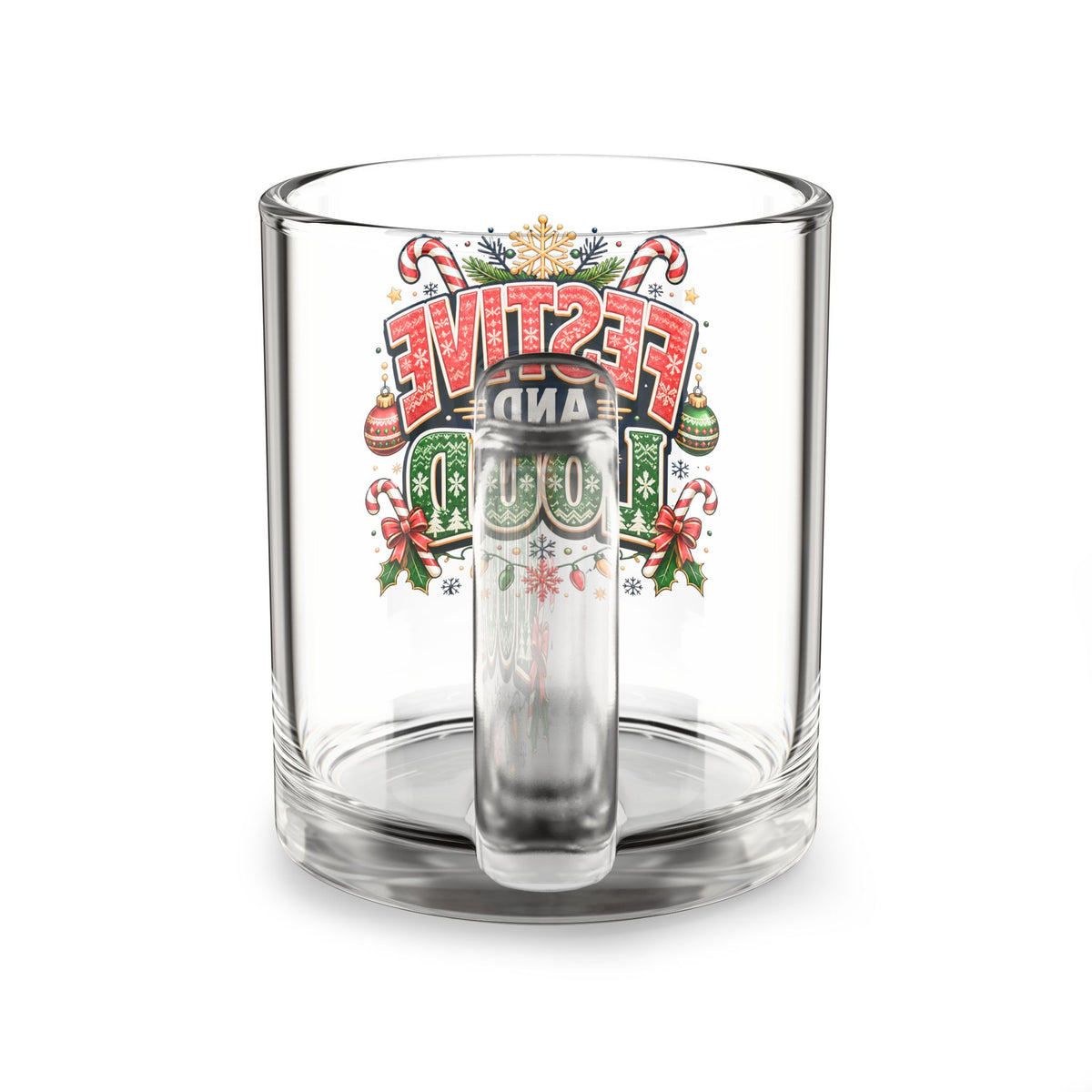 Christmas Glass Mug 10 oz Festive and Loud Glass Mug — 10oz Holiday Christmas Coffee Cup