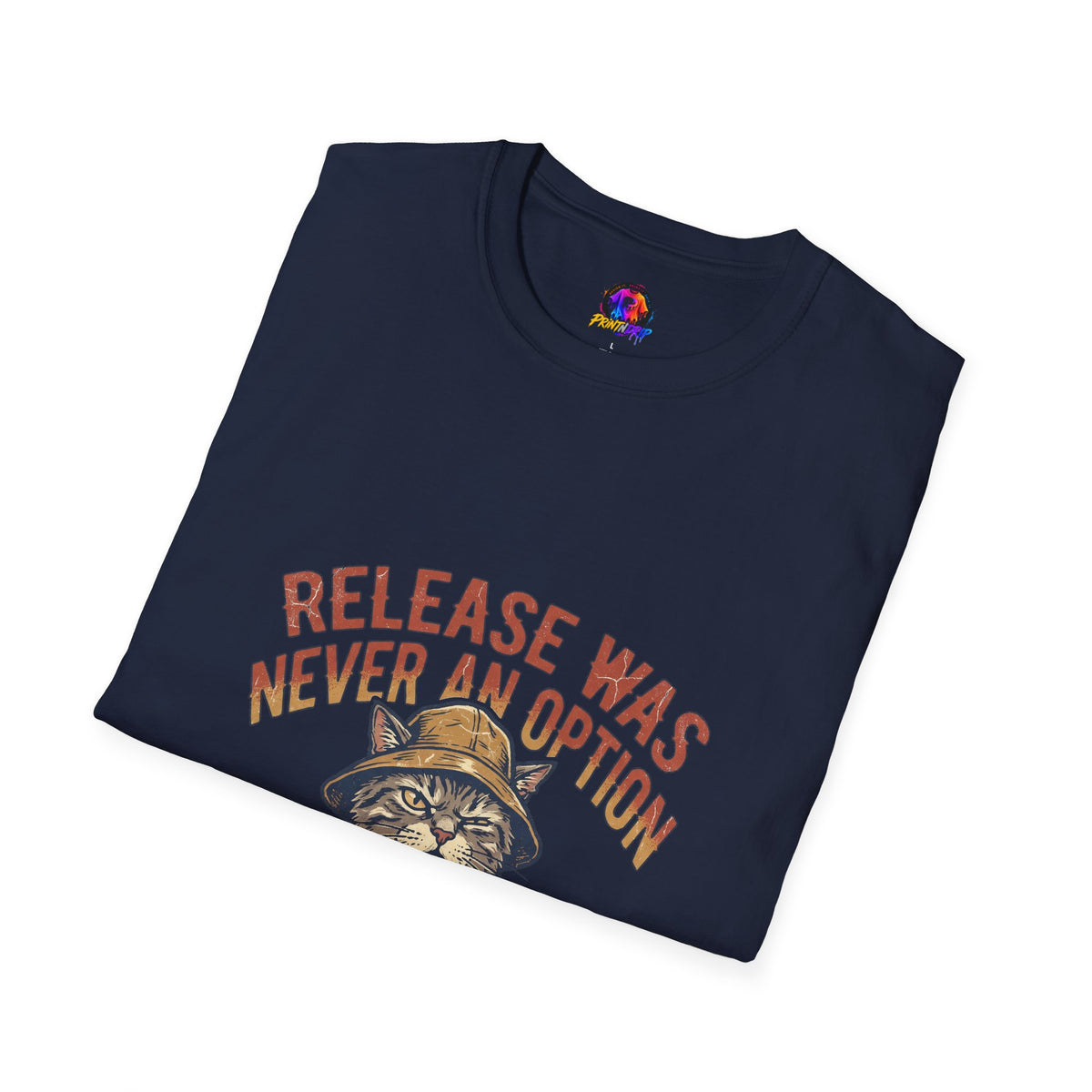 Funny And Witty Fishing Cat T-Shirt – "Release Was Never An Option" Vintage Angler Tee