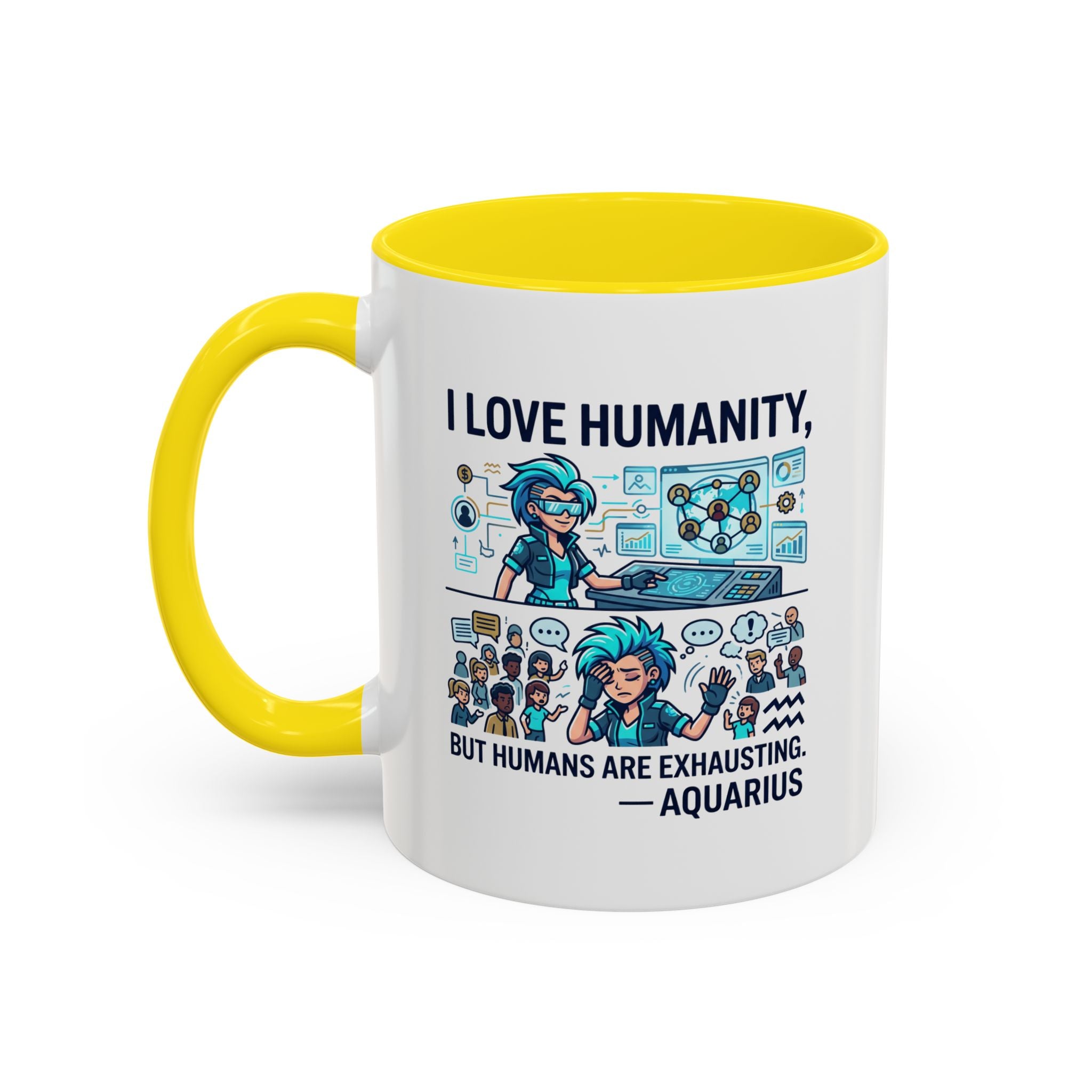 Aquarius Zodiac Coffee Mug — "I Love Humanity, But Humans Are Exhausting" Accent Mug