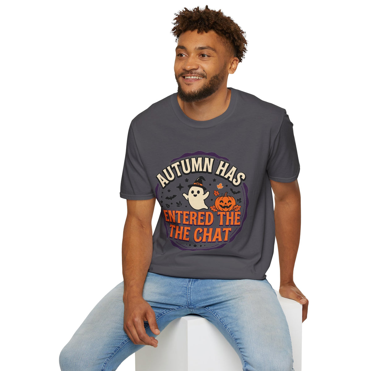 Autumn Has Entered The Chat T-Shirt - Trending Now - August 2026