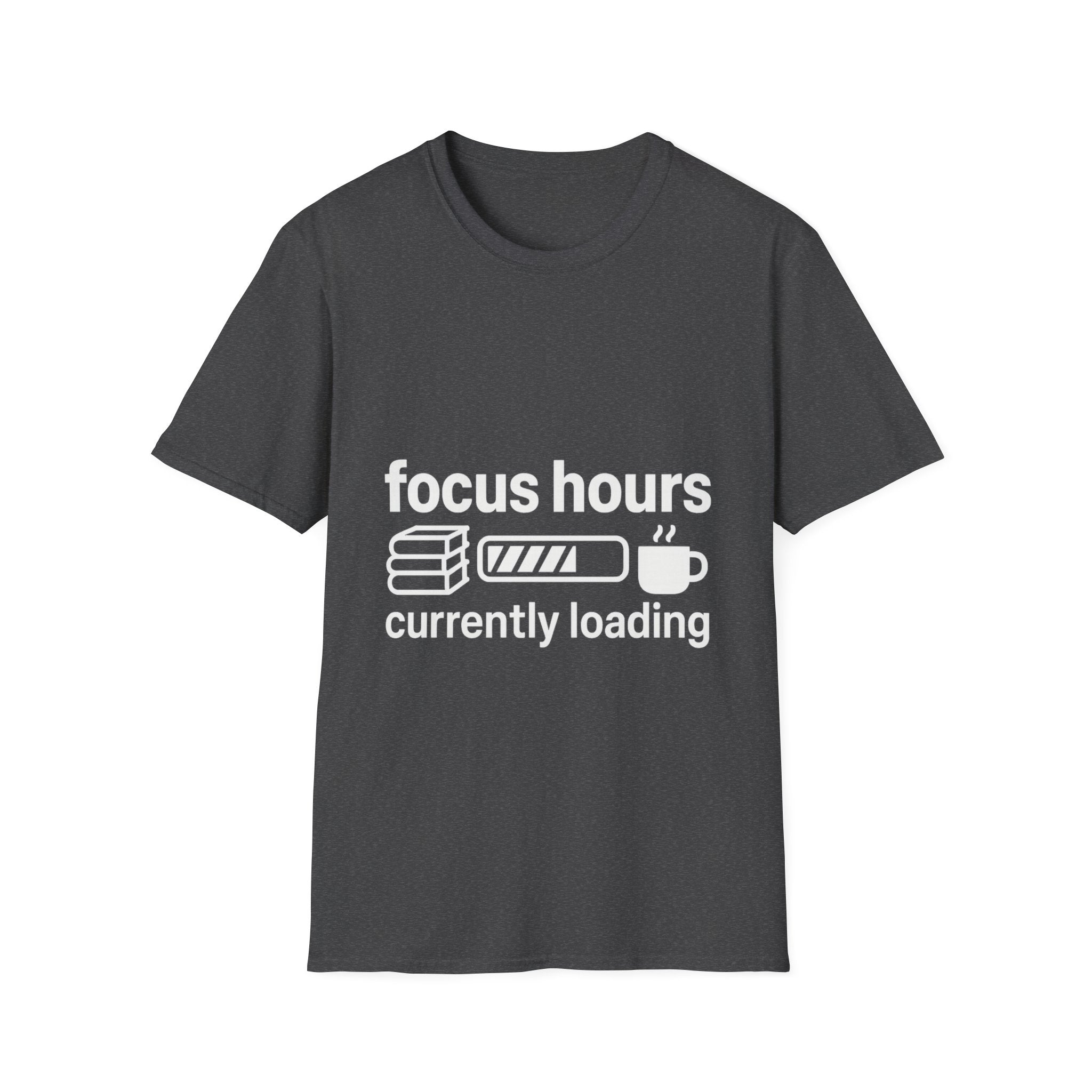 Focus Hours T-Shirt — "Focus Hours Currently Loading" Graphic Tee for Productivity & Remote Work - Trending Now - August 2026 Trends - Everyday T-Shirt