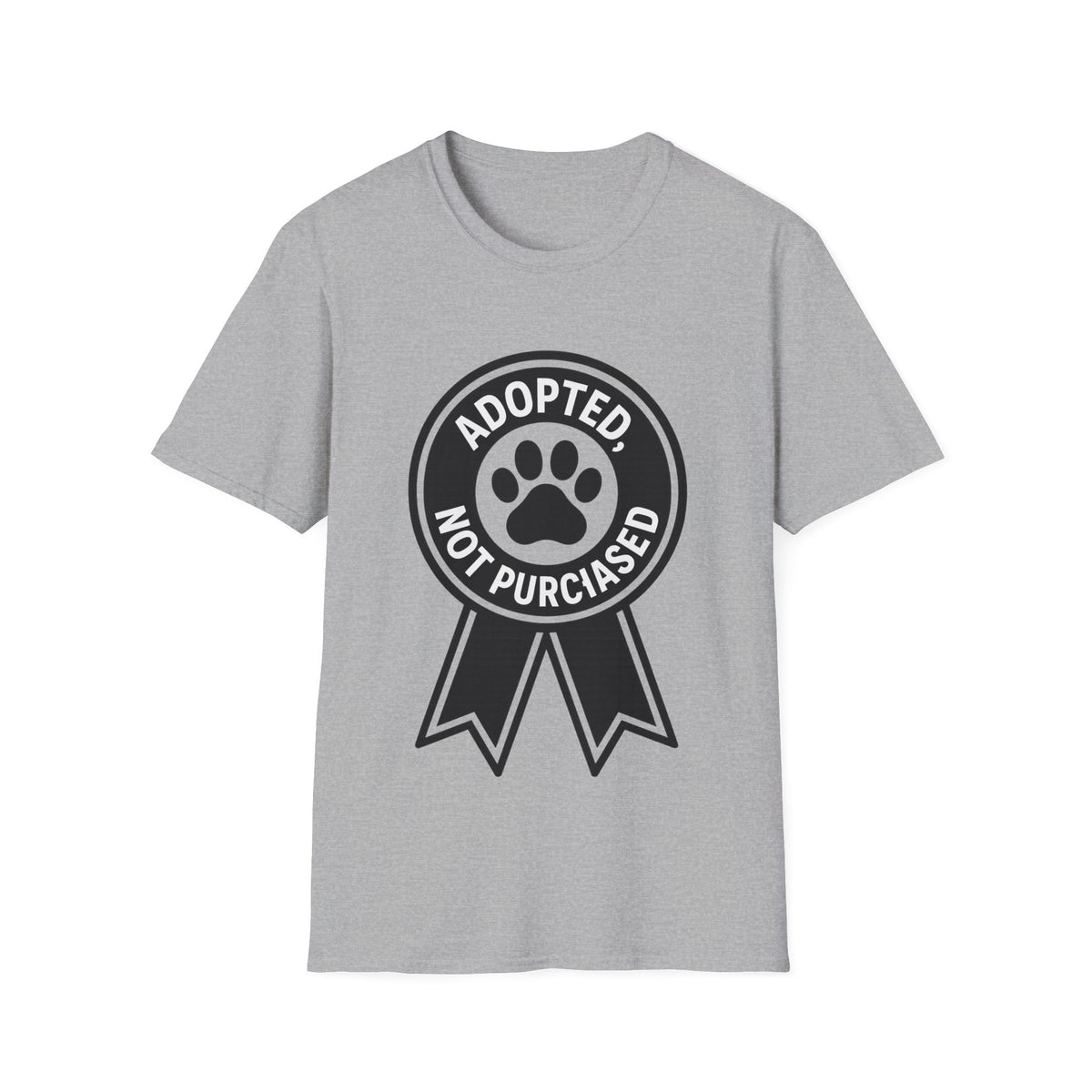 Adopted Not Purchased Graphic T-Shirt — Rescue Pet Awareness Tee - Trending Now - August 2026