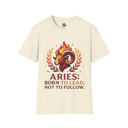 Aries Zodiac T-Shirt — "Born to Lead Not to Follow" Ram Graphic