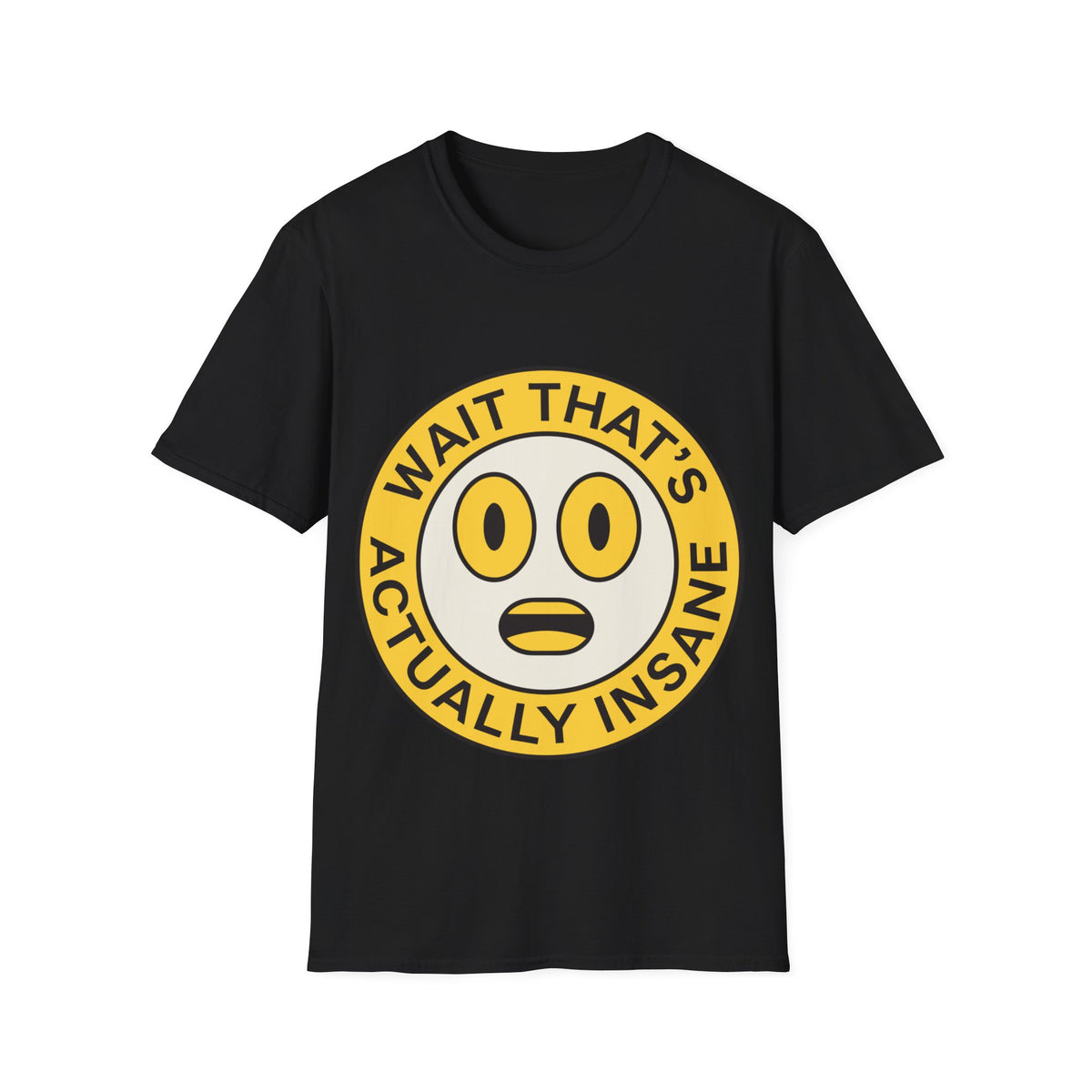 "Wait That's Actually Insane" Yellow Cartoon Face Graphic Tee - Trending Now - September 2026