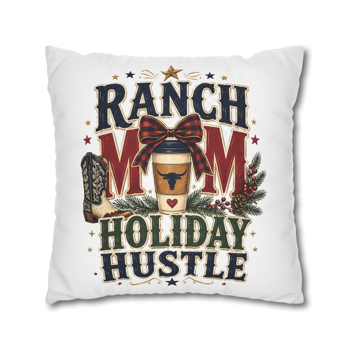 Ranch Mom Holiday Hustle Throw Pillowcase Modern Day Christmas