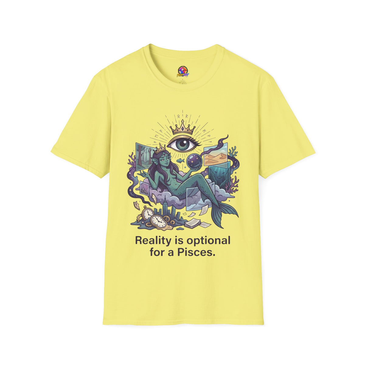 Pisces Mystic Tee — "Reality is optional for a Pisces" Astrological Graphic T-Shirt