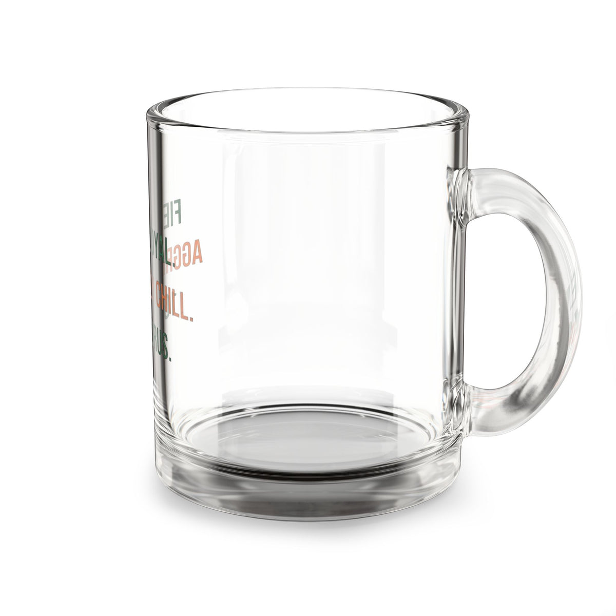 Taurus Glass Mug — "Fiercely Loyal. Aggressively Chill. 100% Taurus." 10 oz