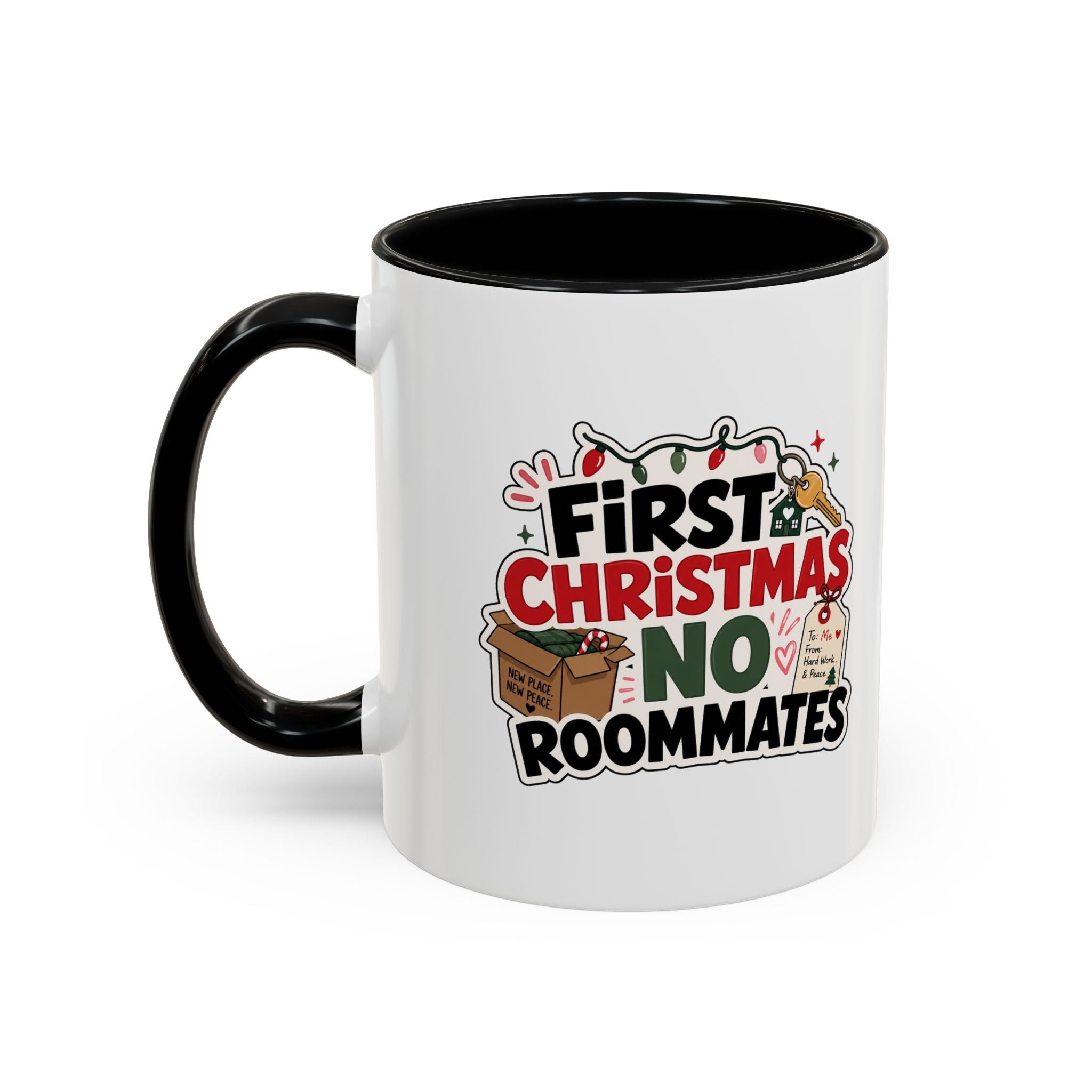 Modern Day Christmas First Christmas No Roommates Accent Coffee Mug — Funny Holiday Gift for New Homeowners & Dorm Residents