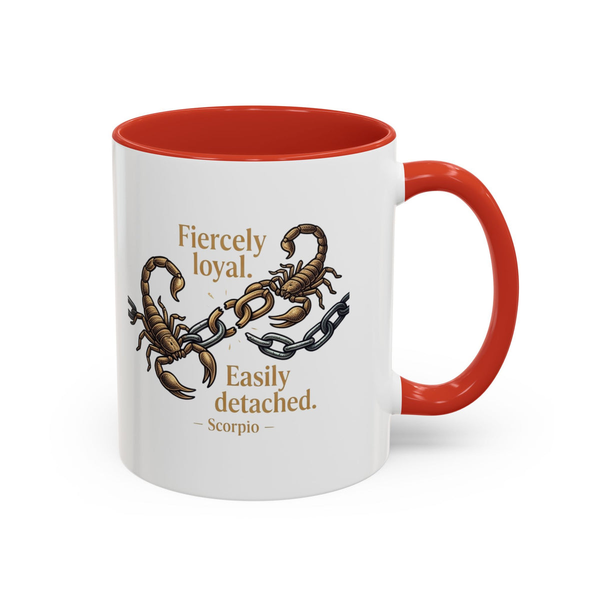 Scorpio Mug — "Fiercely Loyal. Easily Detached." Zodiac Coffee Cup