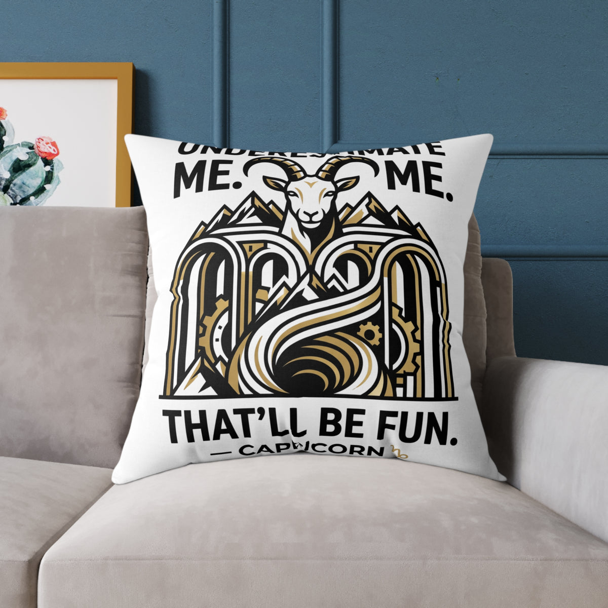 Capricorn Goat Throw Pillow — "Underestimate Me That'll Be Fun" Zodiac Decor