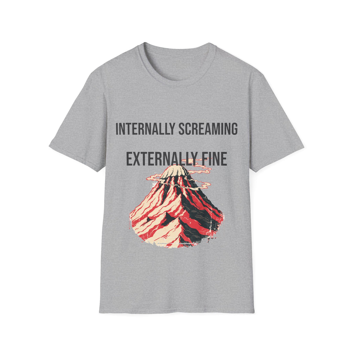 "Internally Screaming Externally Fine" Melting Volcano Tee - Funny Relatable Aesthetic White T-Shirt - Trending Now - September 2026