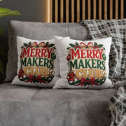 Christmas Merry Makers Club Holiday Pillowcase