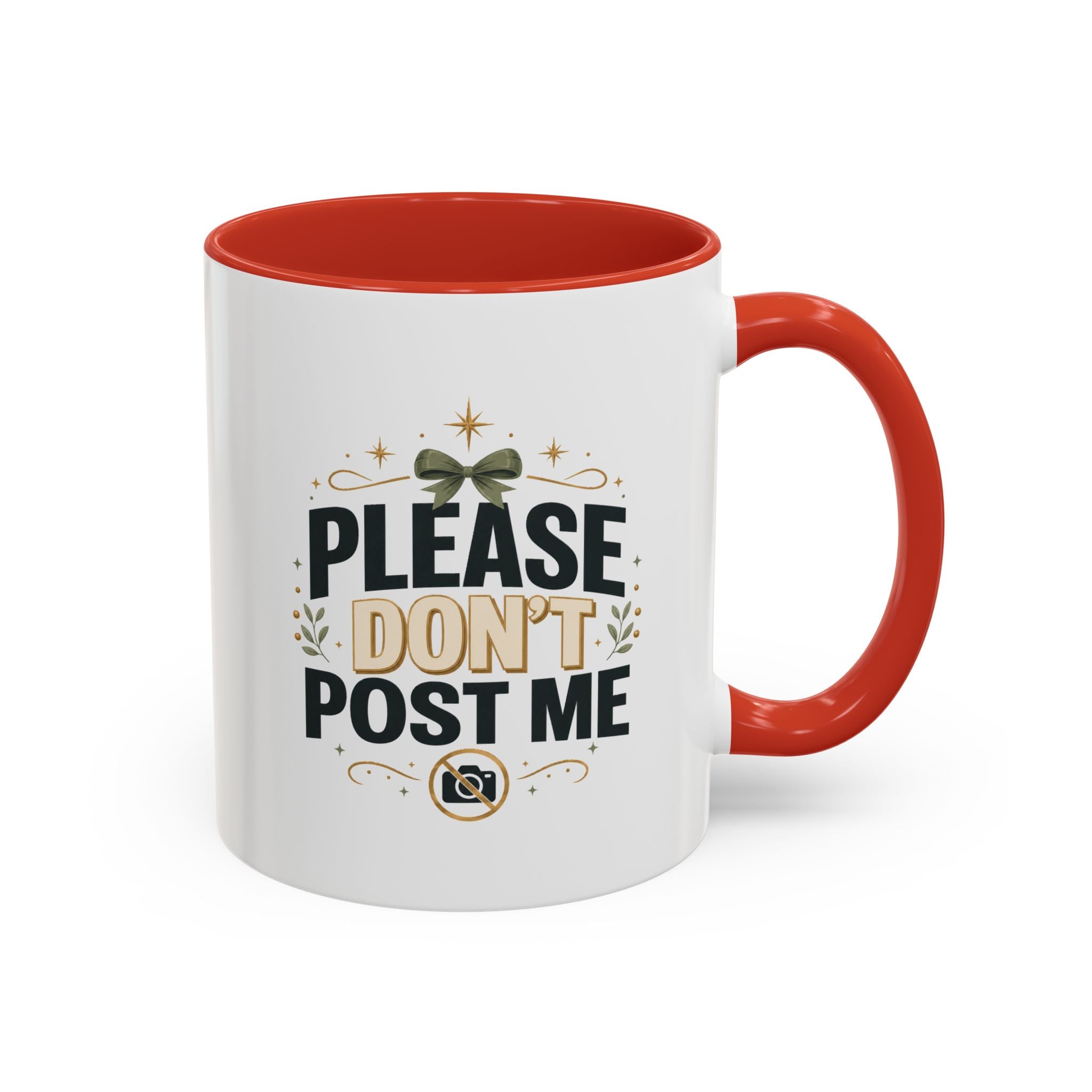 Christmas Please Don't Post Me Accent Coffee Mug — Funny Privacy Camera Gift