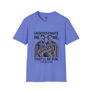 Capricorn 'Underestimate Me That'll Be Fun' T-Shirt