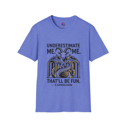 Capricorn 'Underestimate Me That'll Be Fun' T-Shirt