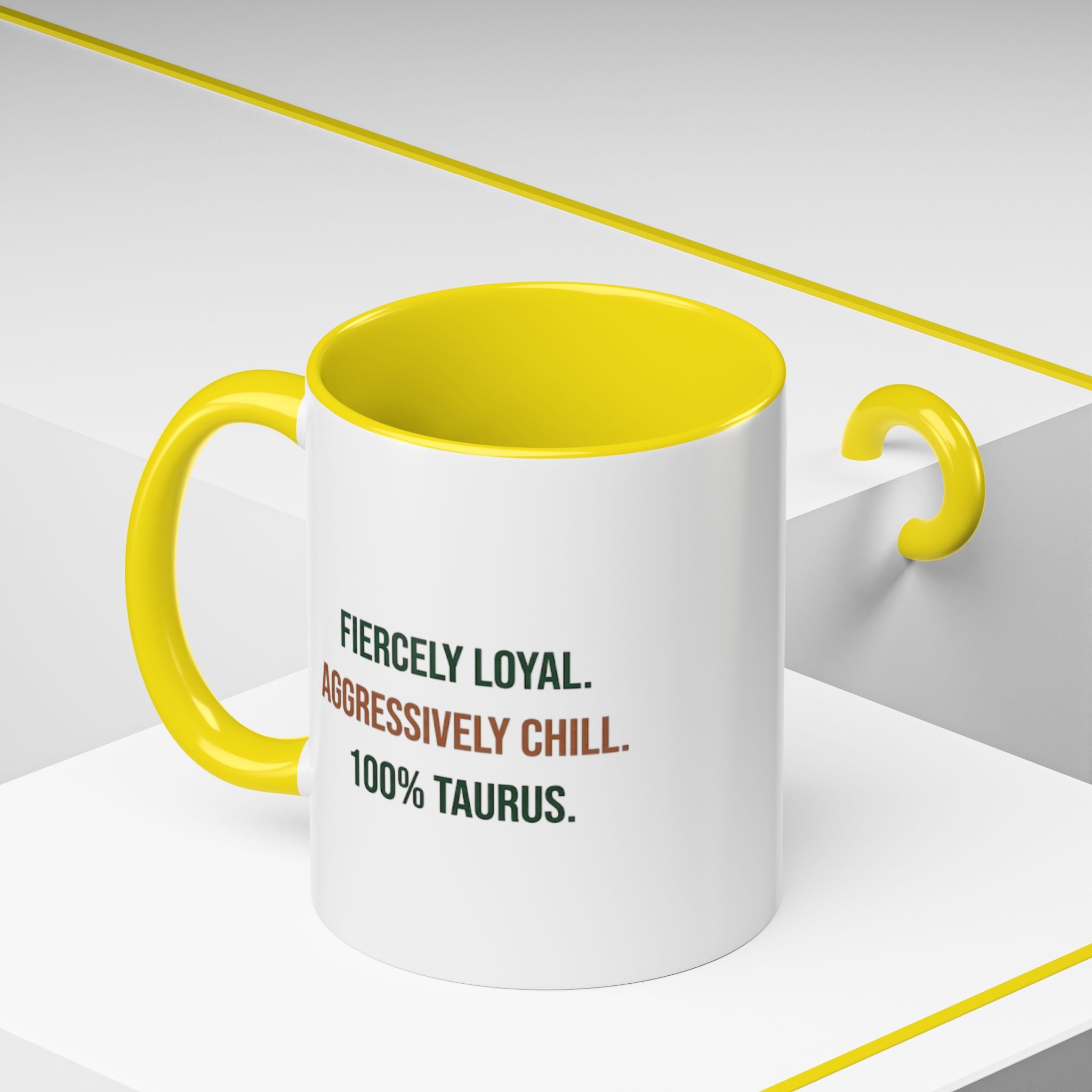 Taurus Coffee Mug — "Fiercely Loyal. Aggressively Chill." Accent Ceramic Mug (11/15oz)