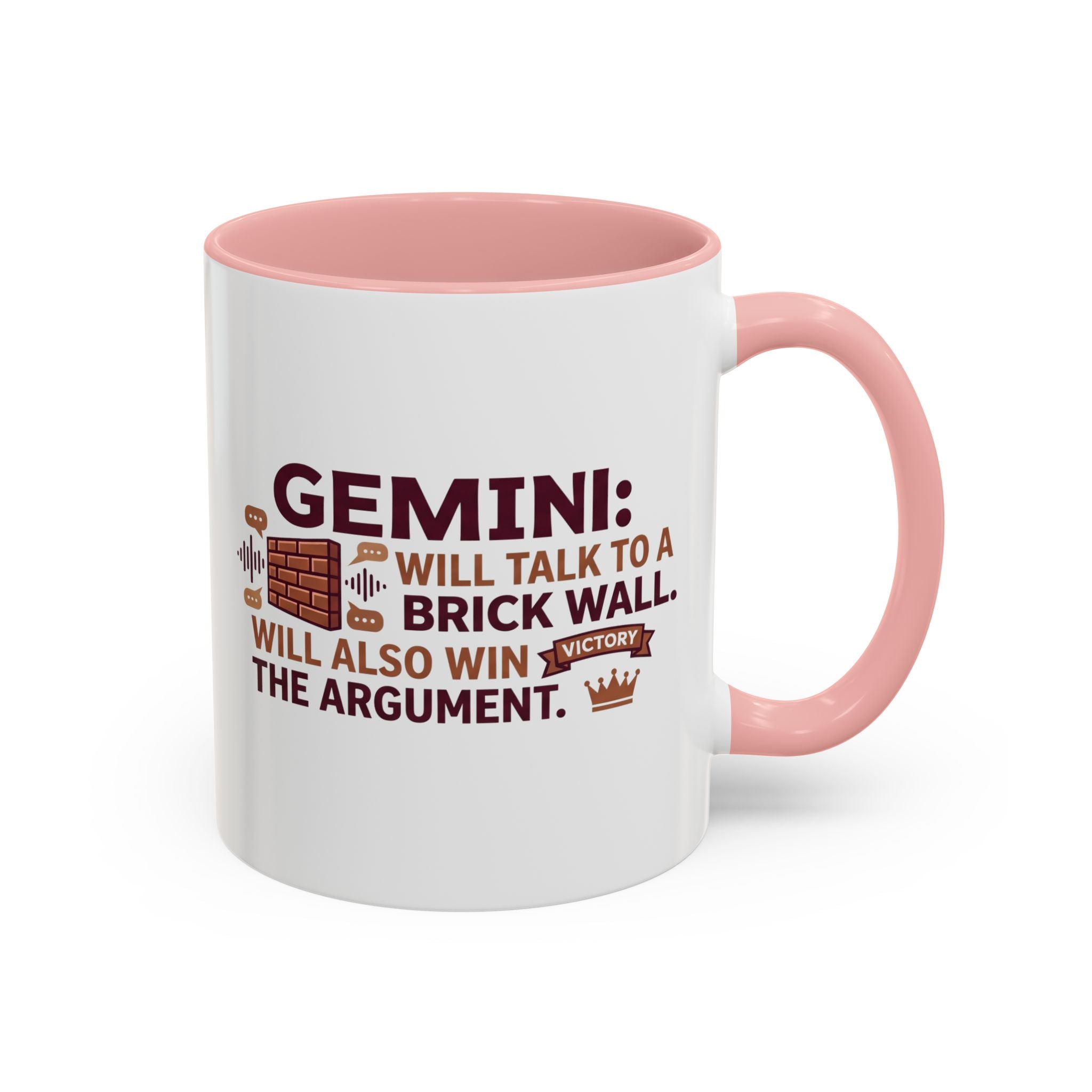 Gemini Coffee Mug — “Gemini: Will Talk to a Brick Wall, Will Also Win the Argument” Accent Mug