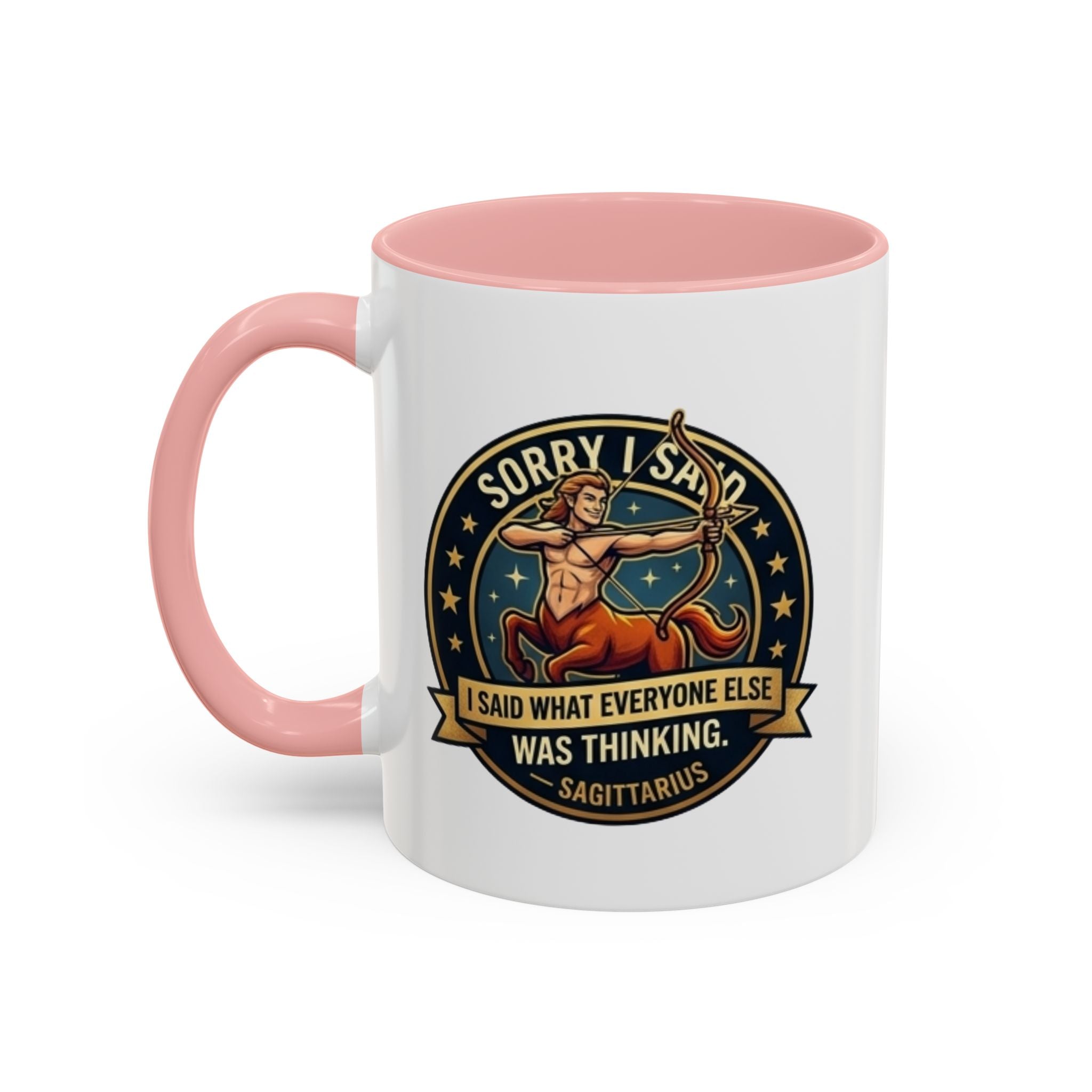 Sagittarius Coffee Mug — "Sorry I Said What Everyone Else Was Thinking" Zodiac Archer Accent Mug