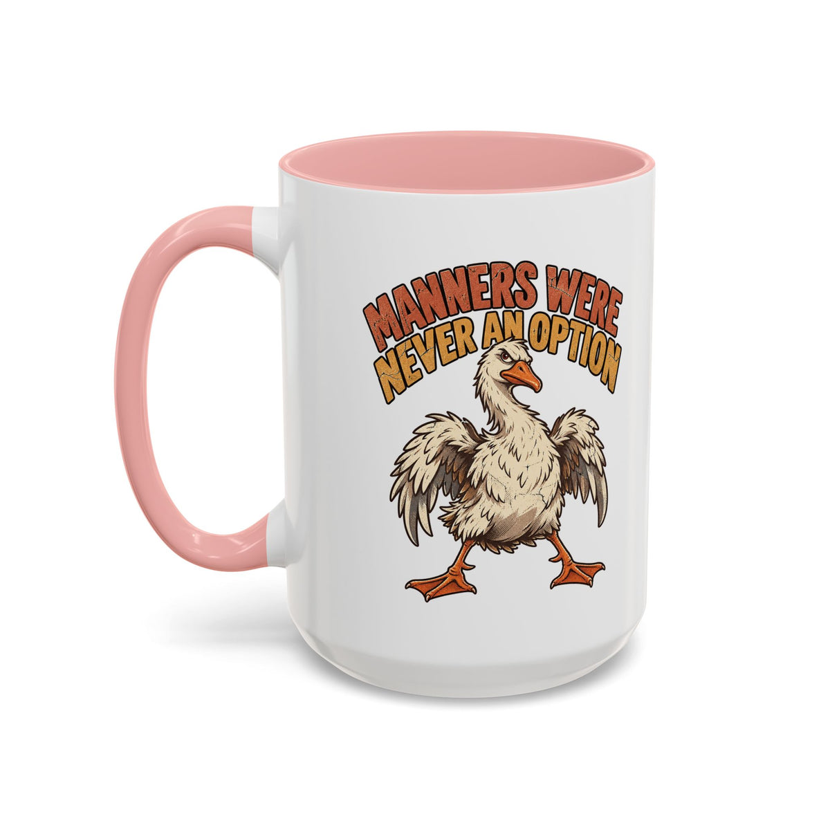 Manners Were Never An Option Funny And Witty  Coffee Mug