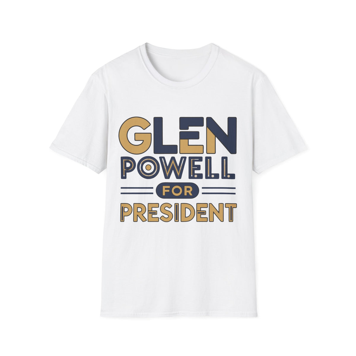 Glen Powell for President T‑Shirt - Trending Now - August 2026