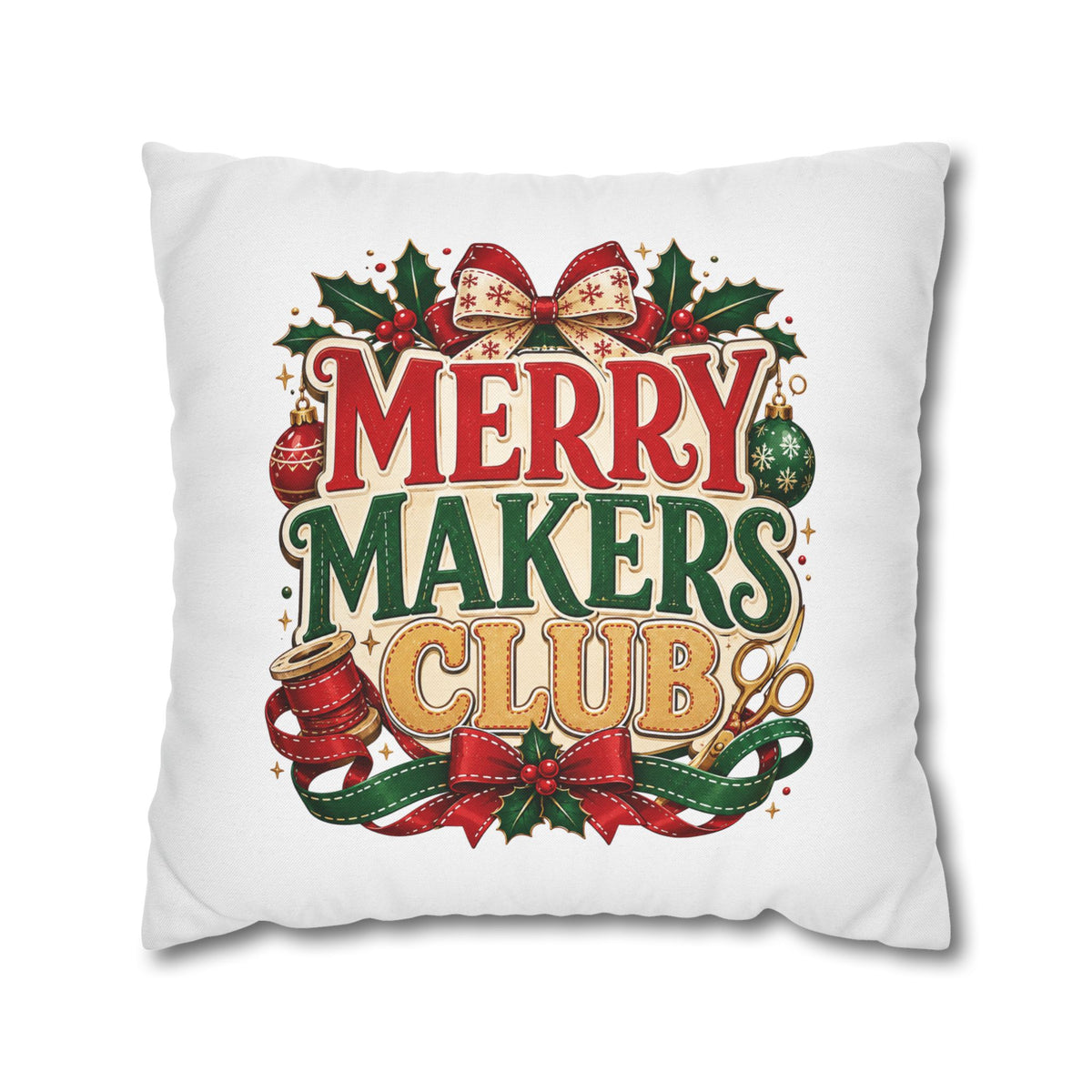 Christmas Merry Makers Club Holiday Pillowcase