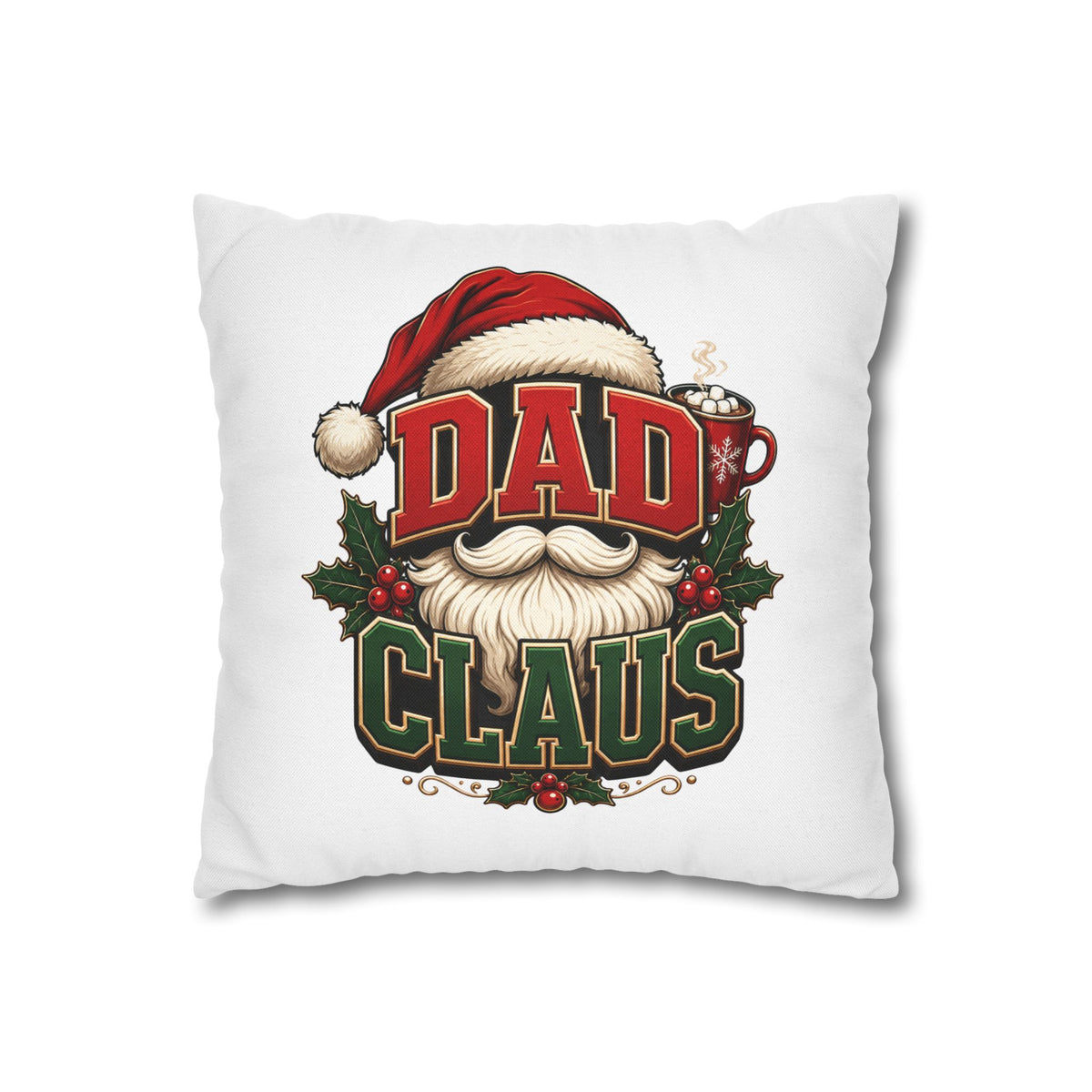 Dad Claus Christmas Pillowcase — Festive Santa Beard Holiday Decor
