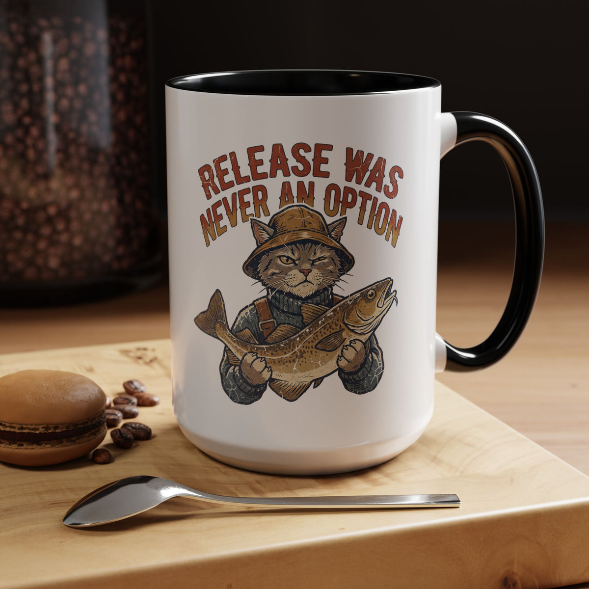 "Release Was Never An Option" Funny And Witty Accent Coffee Mug (11, 15oz)