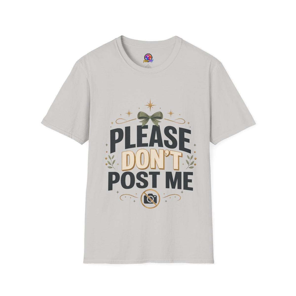 T-Shirt — Please Don’t Post Me Graphic Tee (Cute Bow, Social Media Humor)