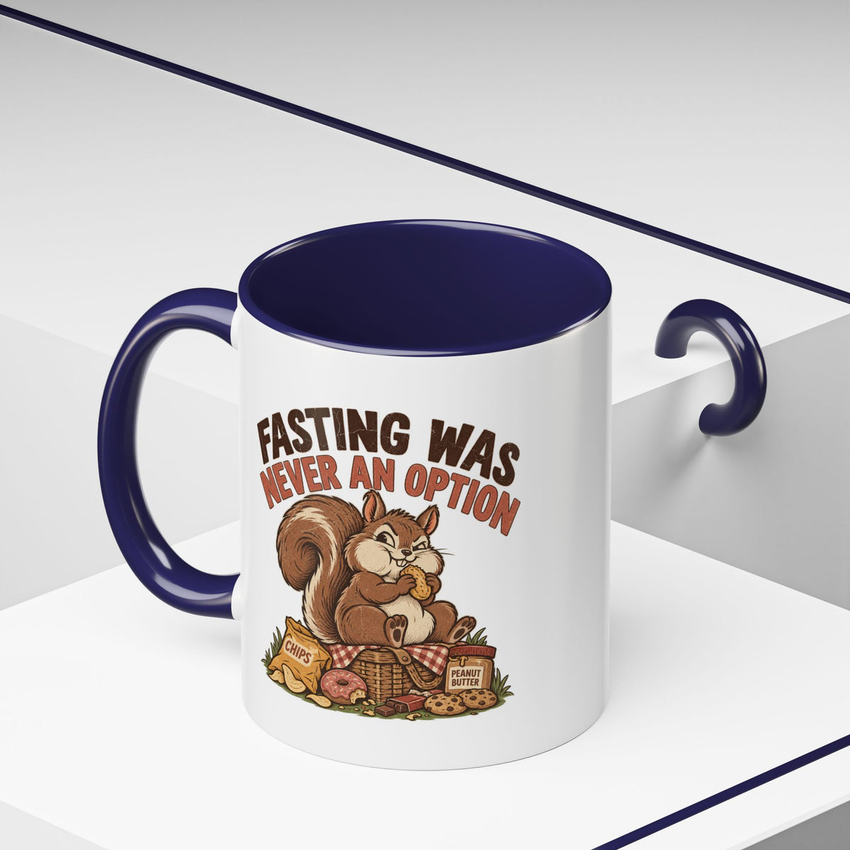 Funny And Witty "Fasting Was Never An Option" Accent Coffee Mug (11, 15oz)