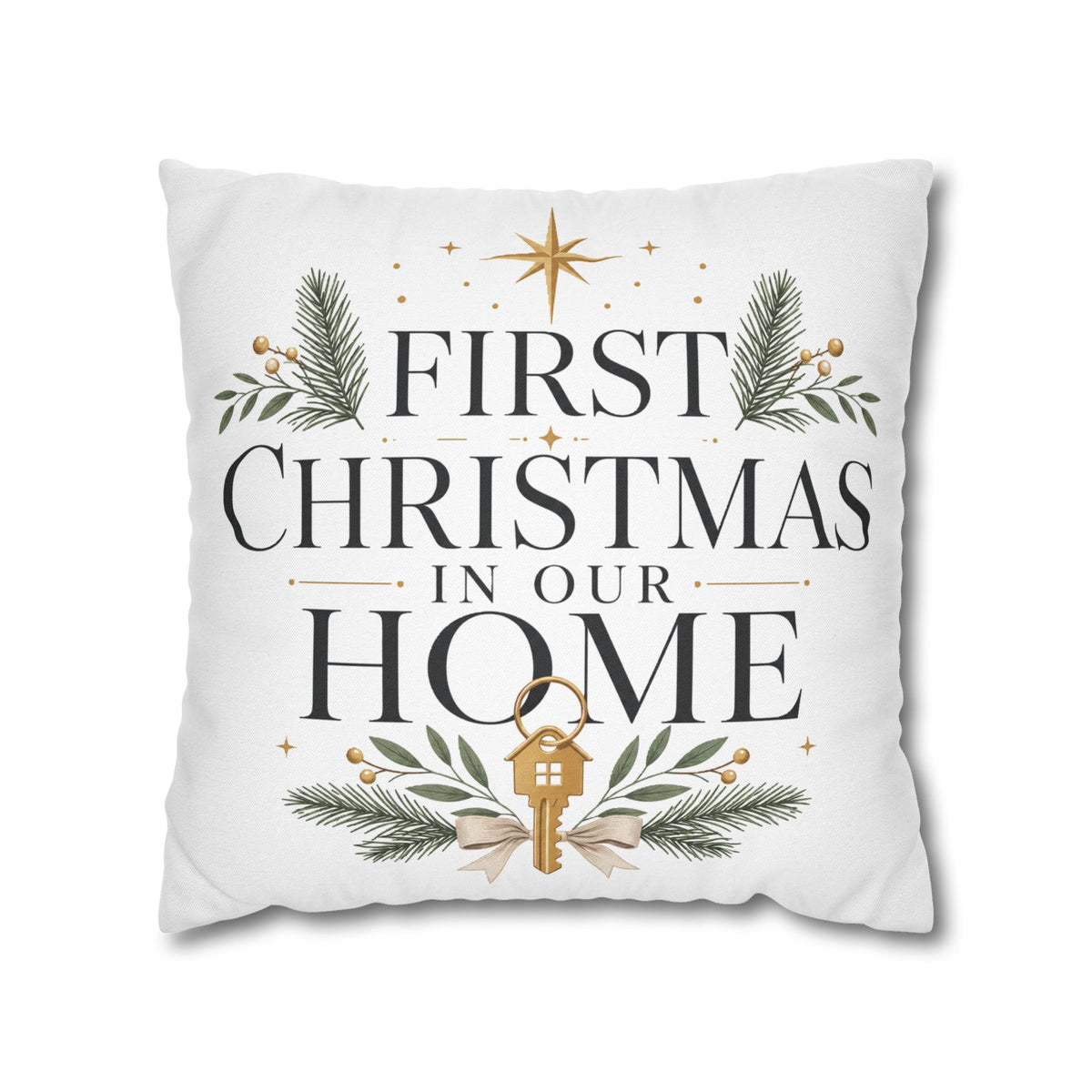 First Christmas In Our Home Pillowcase — Holiday Decorative Throw Pillow Cover