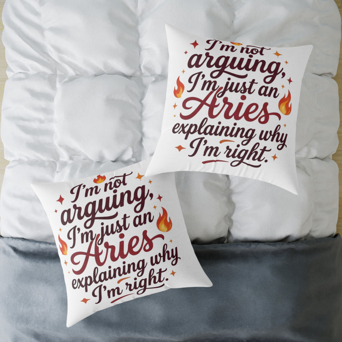 Aries Zodiac Pillow I'm Not Arguing, I'm Just An Aries, Explaining Why I'm Right Square Poly Canvas Pillow