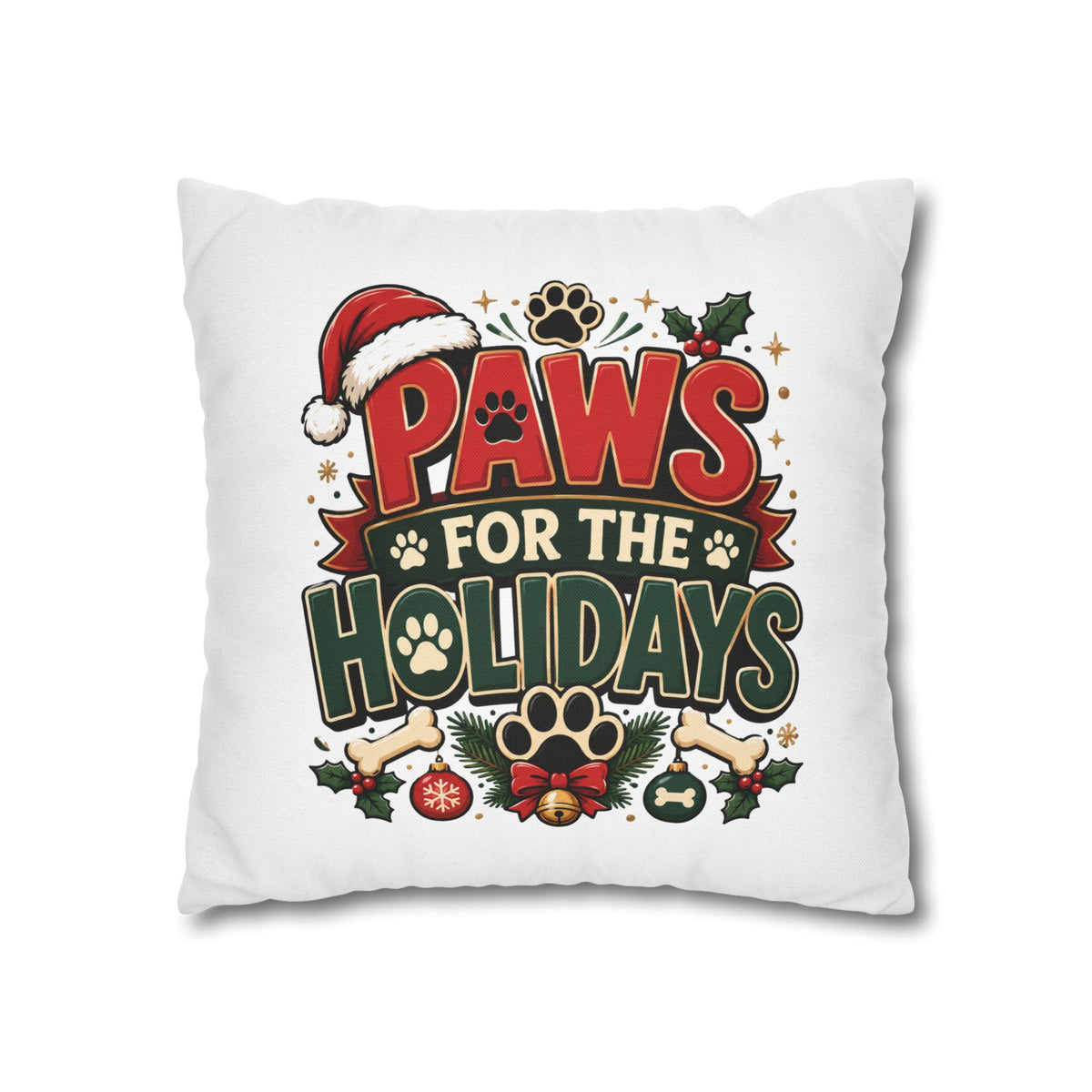 Christmas Paws For The Holidays Pillowcase